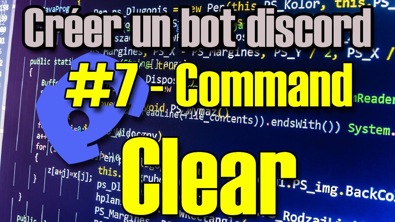 [FR] Créer un bot discord | #7 - Commande Clear - Discord.js v13