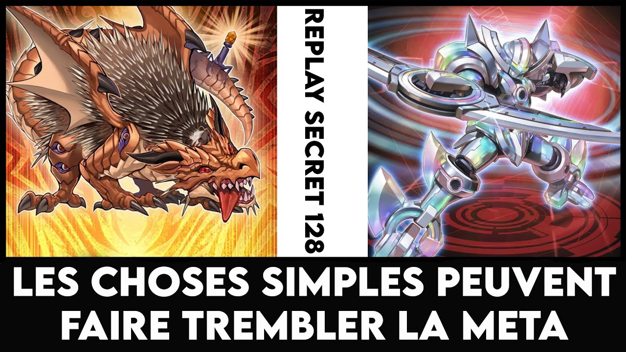 Replay Secret 128 : Les choses simples peuvent faire trembler la méta