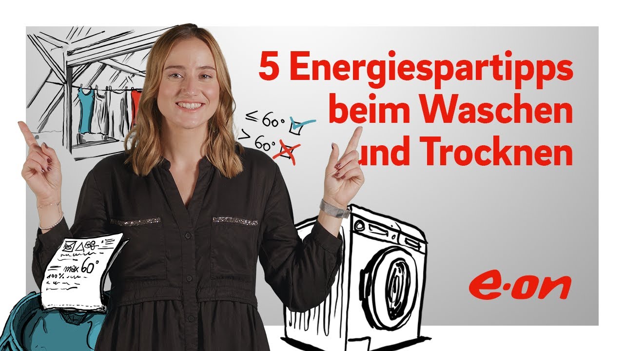 Die 5 besten Tipps zum Energiesparen beim Waschen und Trocknen