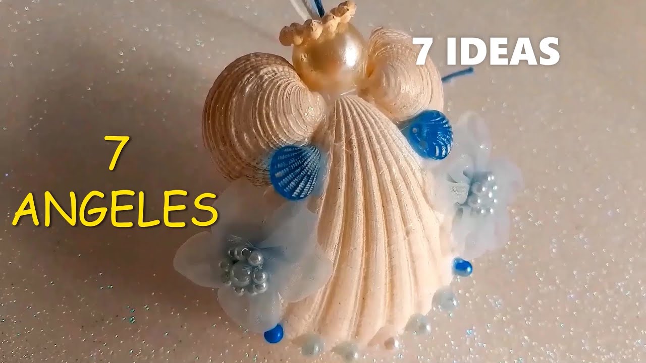 7 ÁNGELES DIY HECHAS CON CONCHAS  cómo hacer 😇👍 7 angels DIY MADE FROM SHELLS