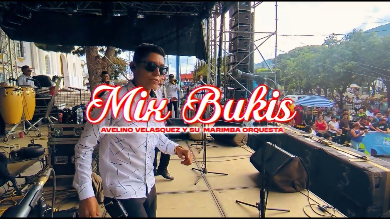 MIX BUKIS / AVELINO VELASQUEZ Y SU MARIMBA ORQUESTA 2024 / CIUDAD DE MIXCO / MORENOS LIVE MULTIMEDIA