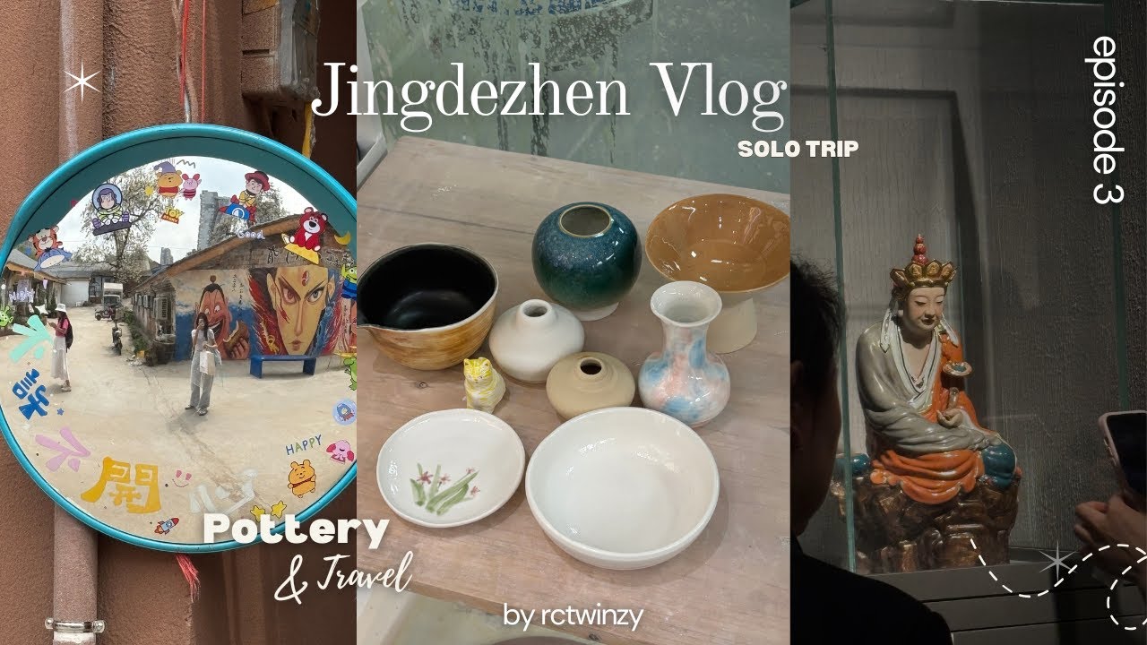 11 Days in Jingdezhen| Solo Pottery Trip to China's Porcelain Capital 🇨🇳& Finding Peace Through Clay