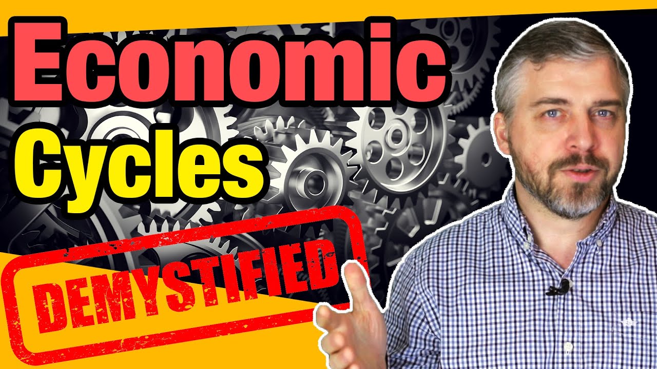 Economic Cycles Explained