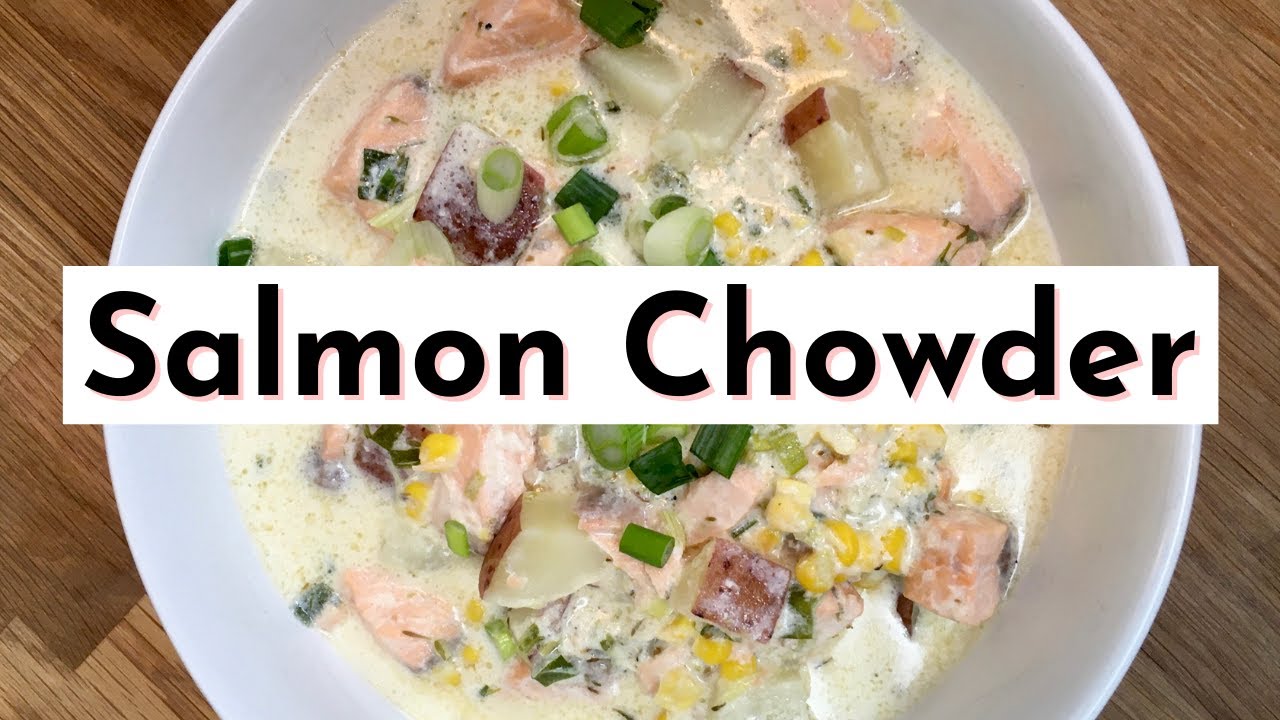 Salmon Chowder