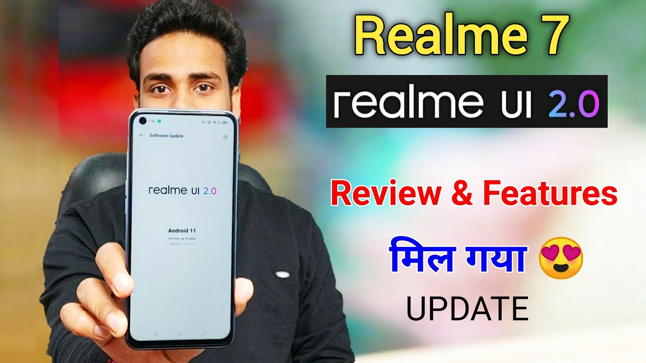 I Got Realme UI 2.0 Update in My Realme 7, Android 11 Update For Realme 7, New Features & Review