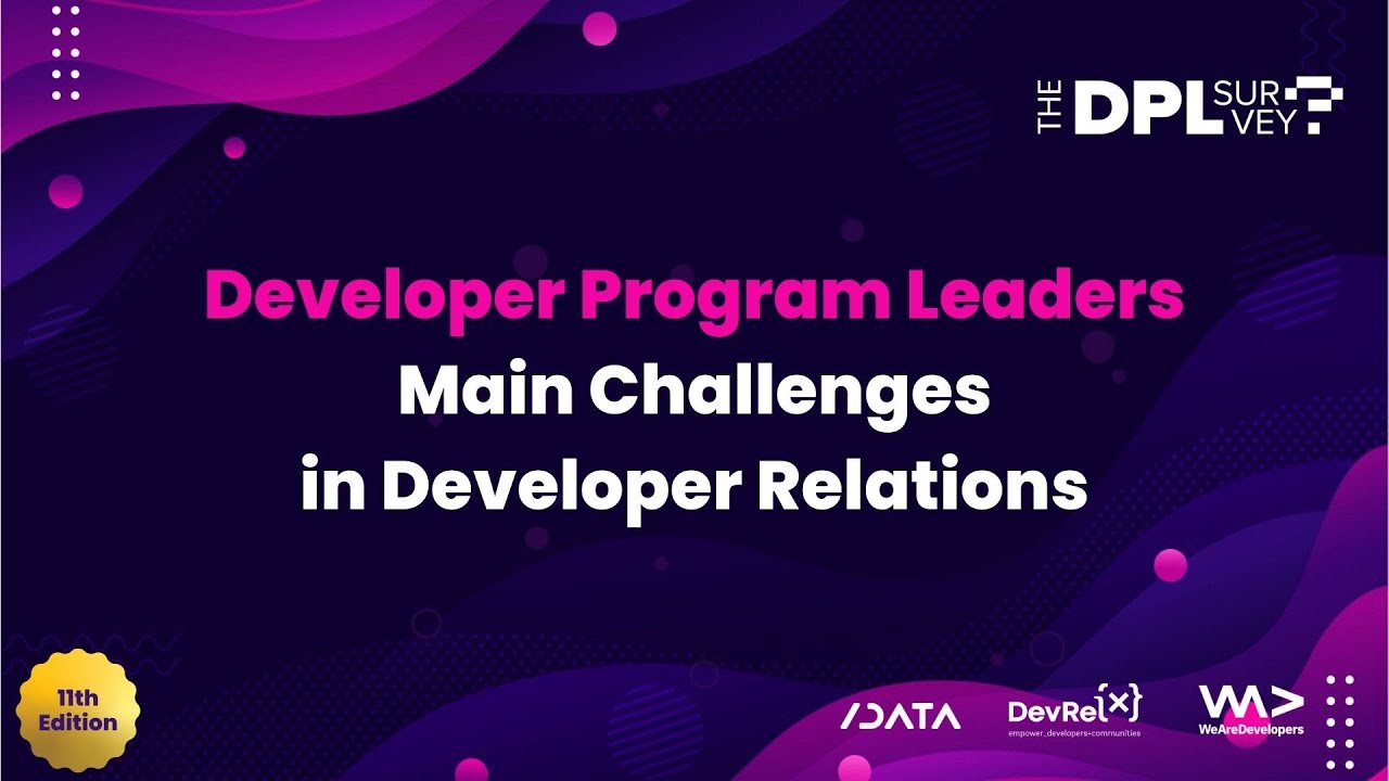 Developer Program Leaders: Main Challenges in Developer Relations