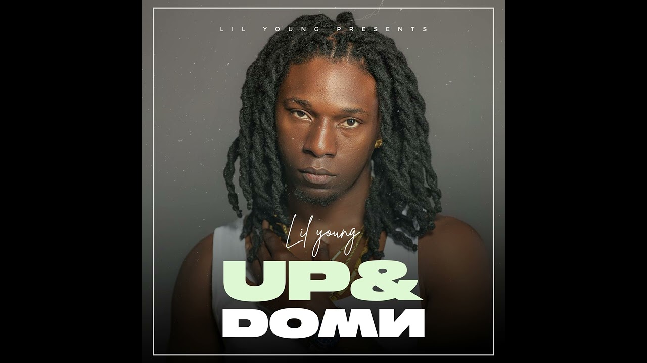 Up & Down - Lil Young(Oficial video)