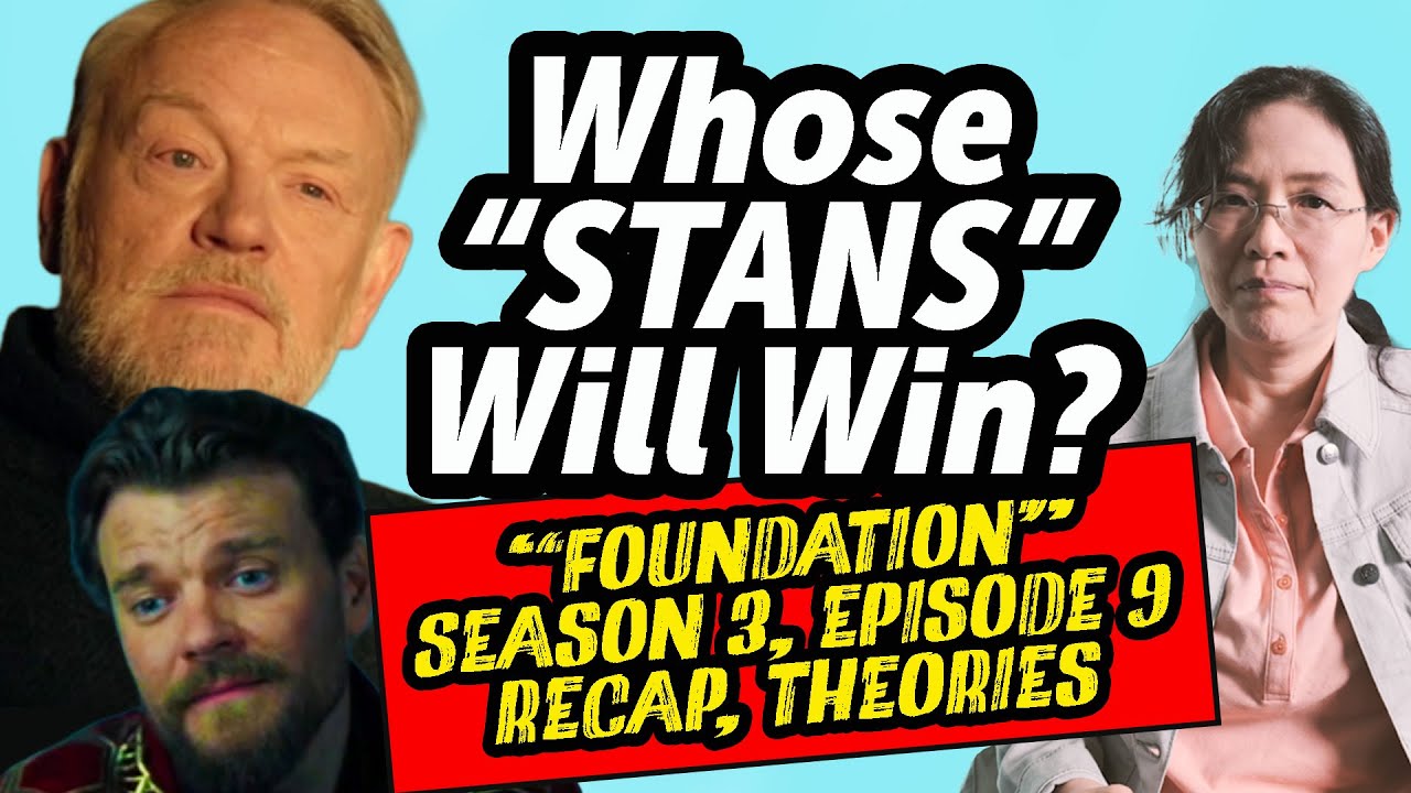 FOUNDATION SEASON 3 EPISODE 9 Recap and Theories. Seldon&rsquo;s &ldquo;Stans&rdquo; Rival The Cult of The Mule.