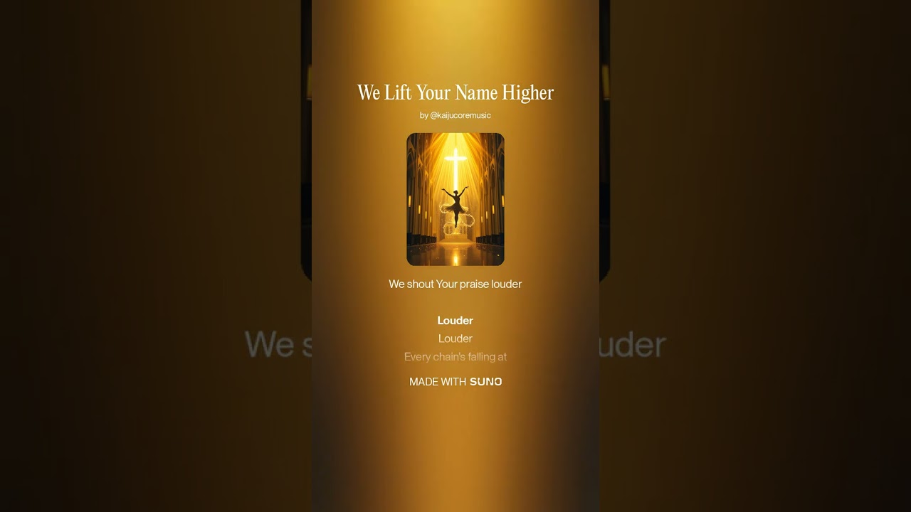 We Lift Your Name Higher 