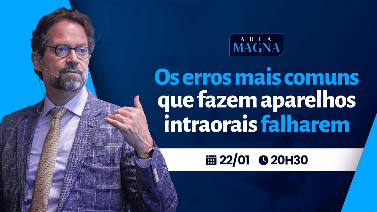 Os ERROS mais comuns que fazem os aparelhos intraorais falharem