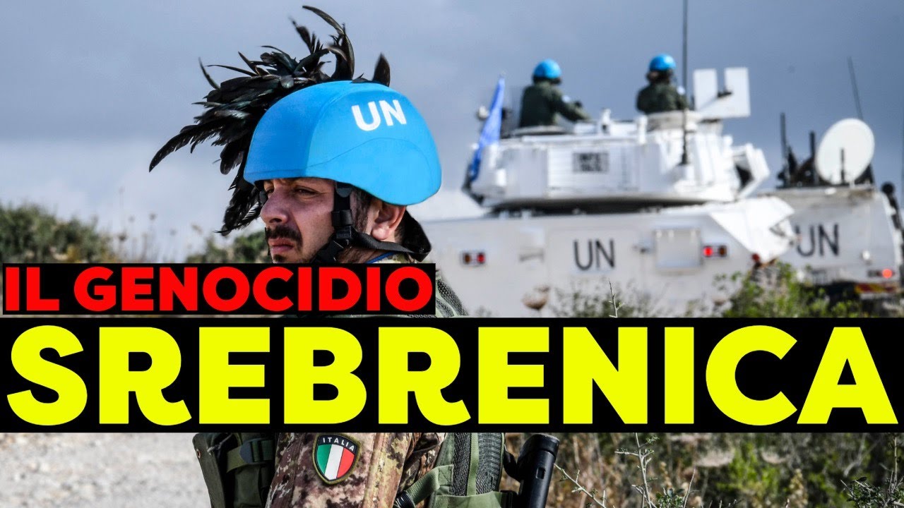 LA VERGOGNA DI ESSERE UN CASCO BLU DELL’ONU: IL GENOCIDIO DI SREBRENICA in BOSNIA ERZEGOVINA