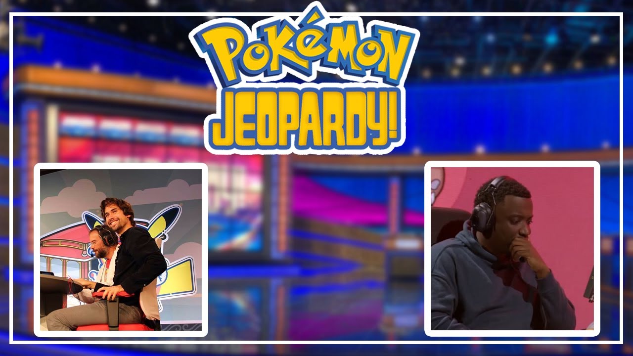 I got the World Champion for Pokemon Jeopardy!