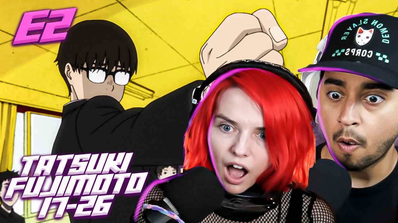 STOP A BULLET?! | Tatsuki Fujimoto 17-26 Episode 2 REACTION