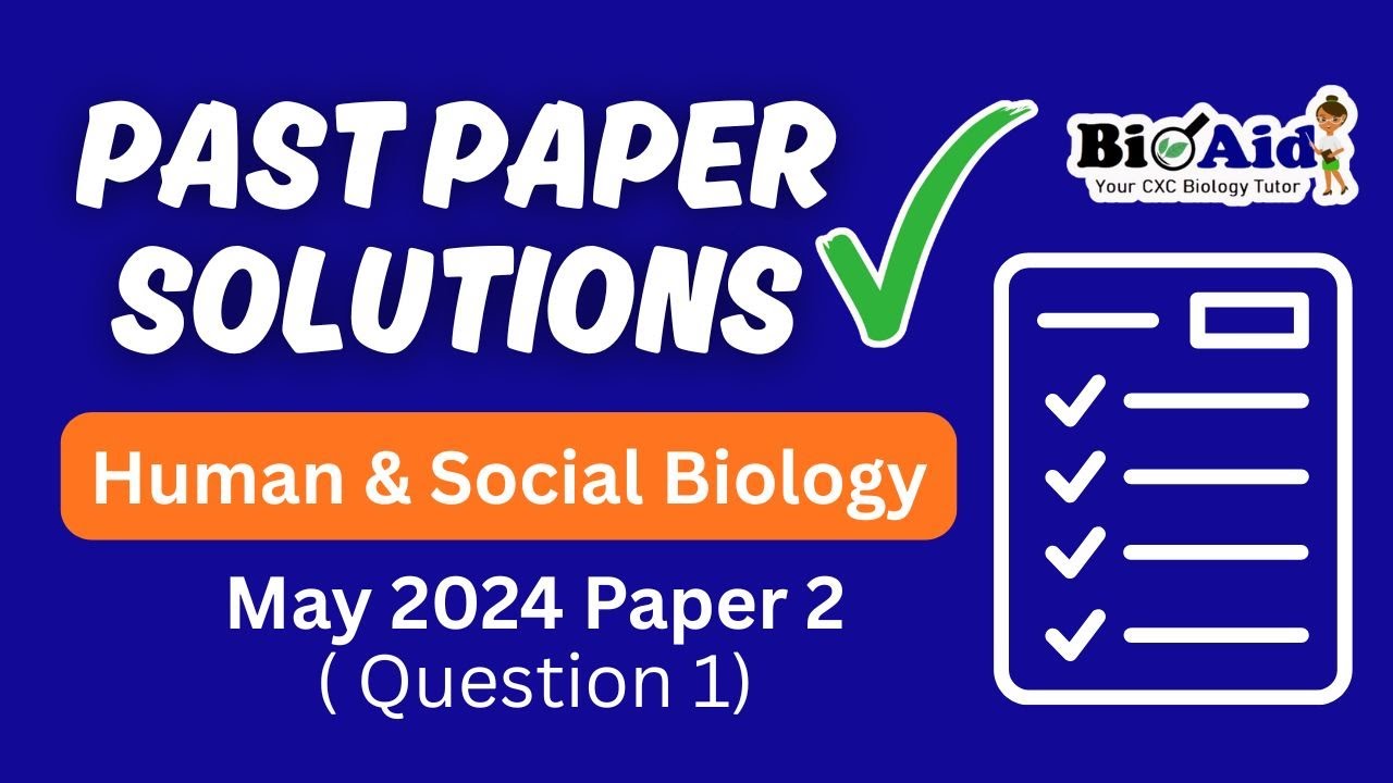 Human & Social Biology May 2024 Paper 2 (Question 1)
