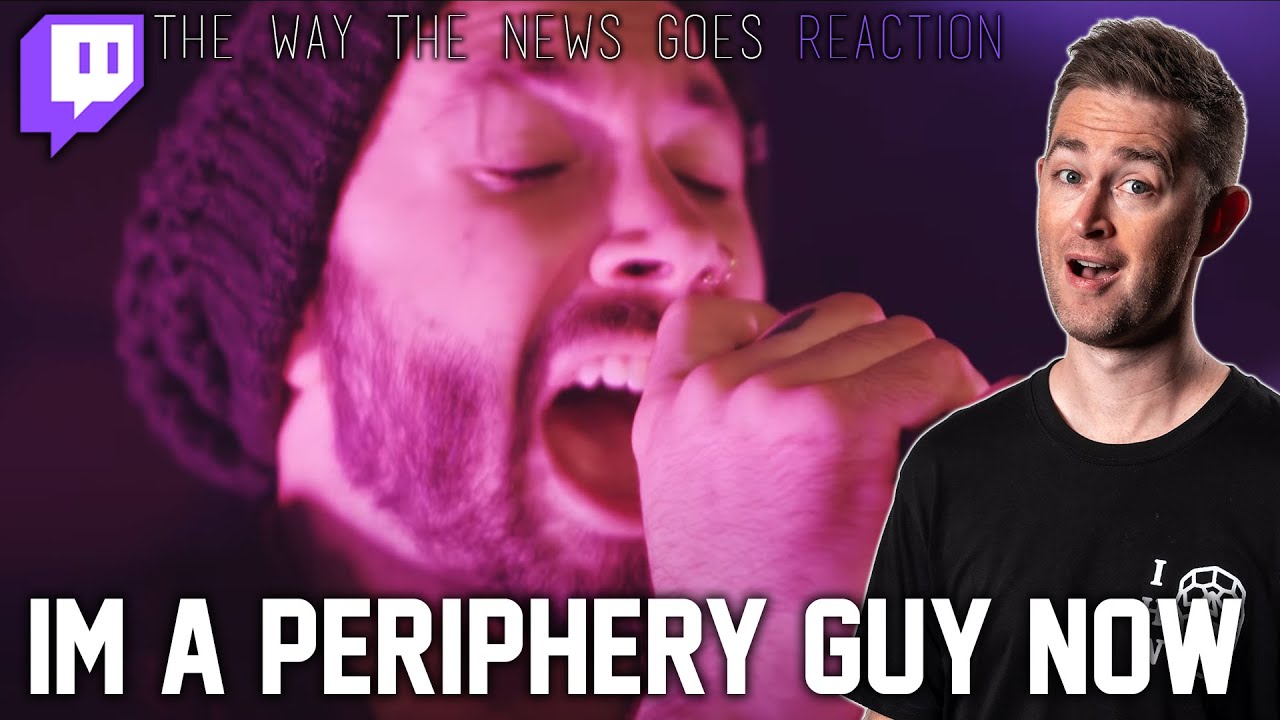 PERIPHERY - The Way The News Goes // Ok now I'm a fan! // Roguenjosh Reacts