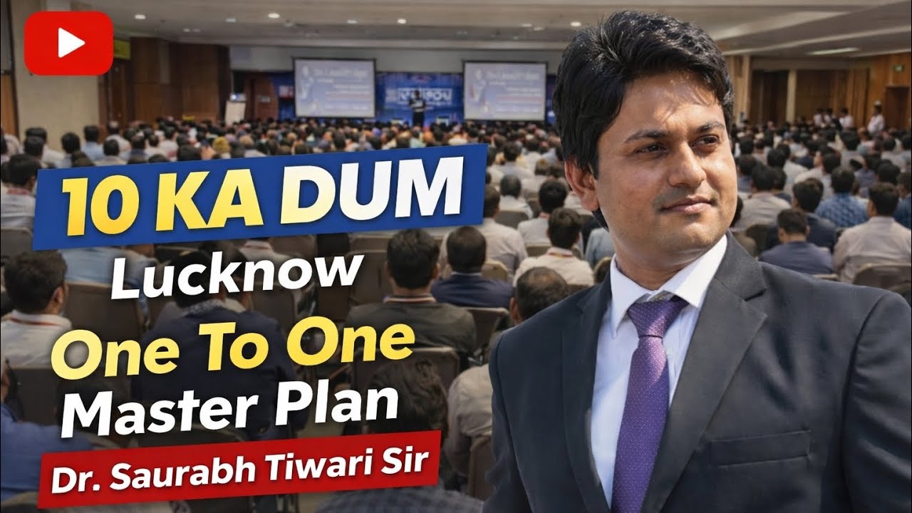 10 KA DUM TRENING Lucknow 💪 | One To One Master Plan | Dr. Saurabh Tiwari Sir