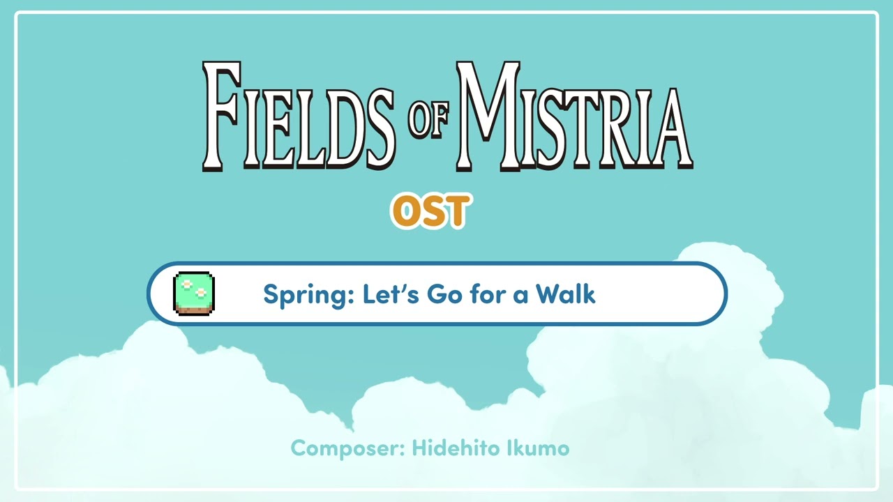 Fields of Mistria OST: Spring - Let's Go for a Walk