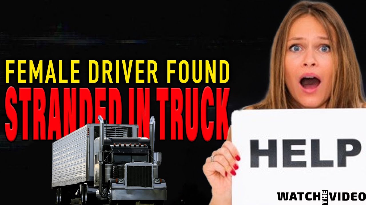 Female Driver Found Stranded In Truck | The Lockoutmen Podcast 🎙