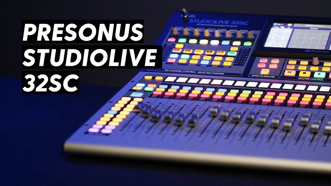 Digital Mixer for Churches | PreSonus StudioLive 32SC Walkthrough