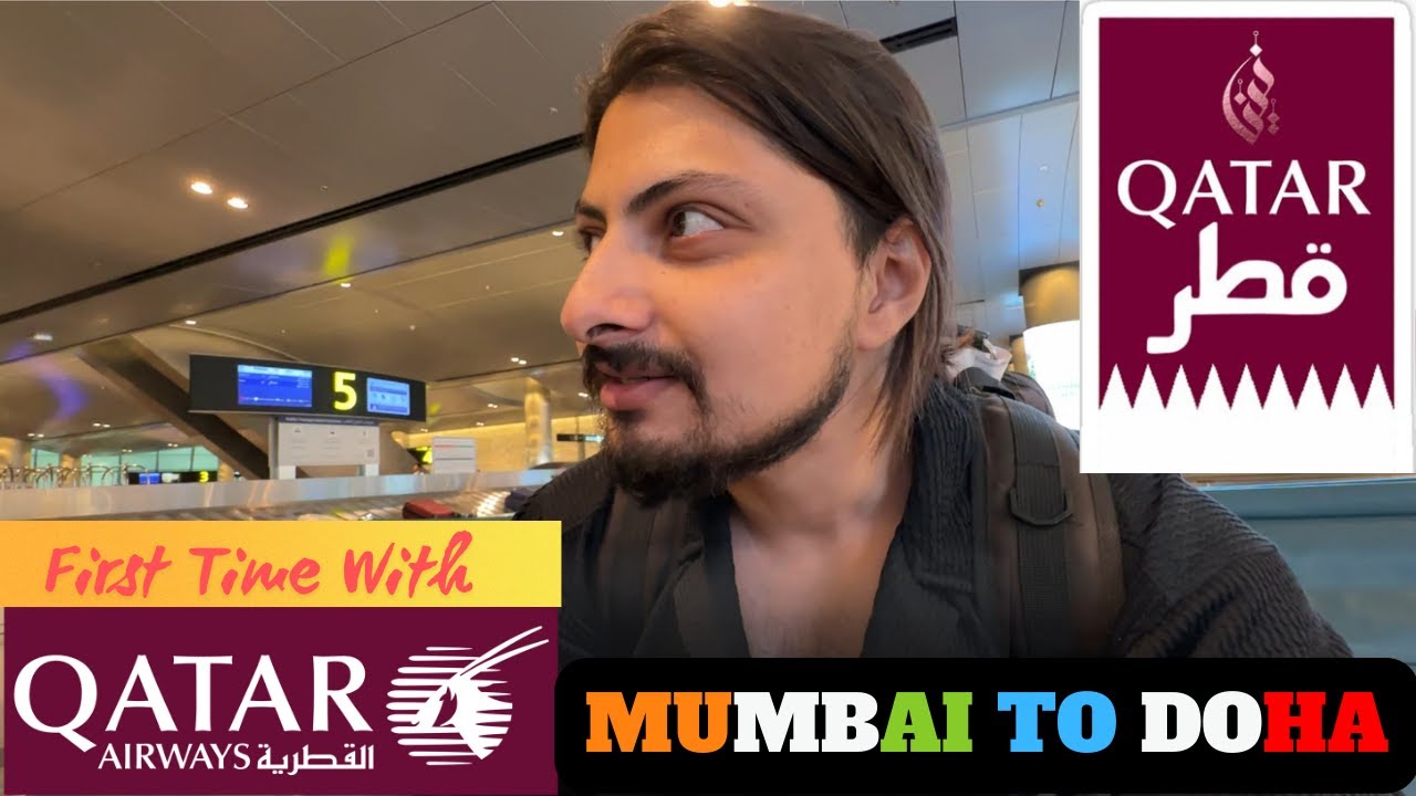First Day In QATAR 🇶🇦 || Mumbai 🇮🇳 TO Doha 🇶🇦 || Qatar Airways