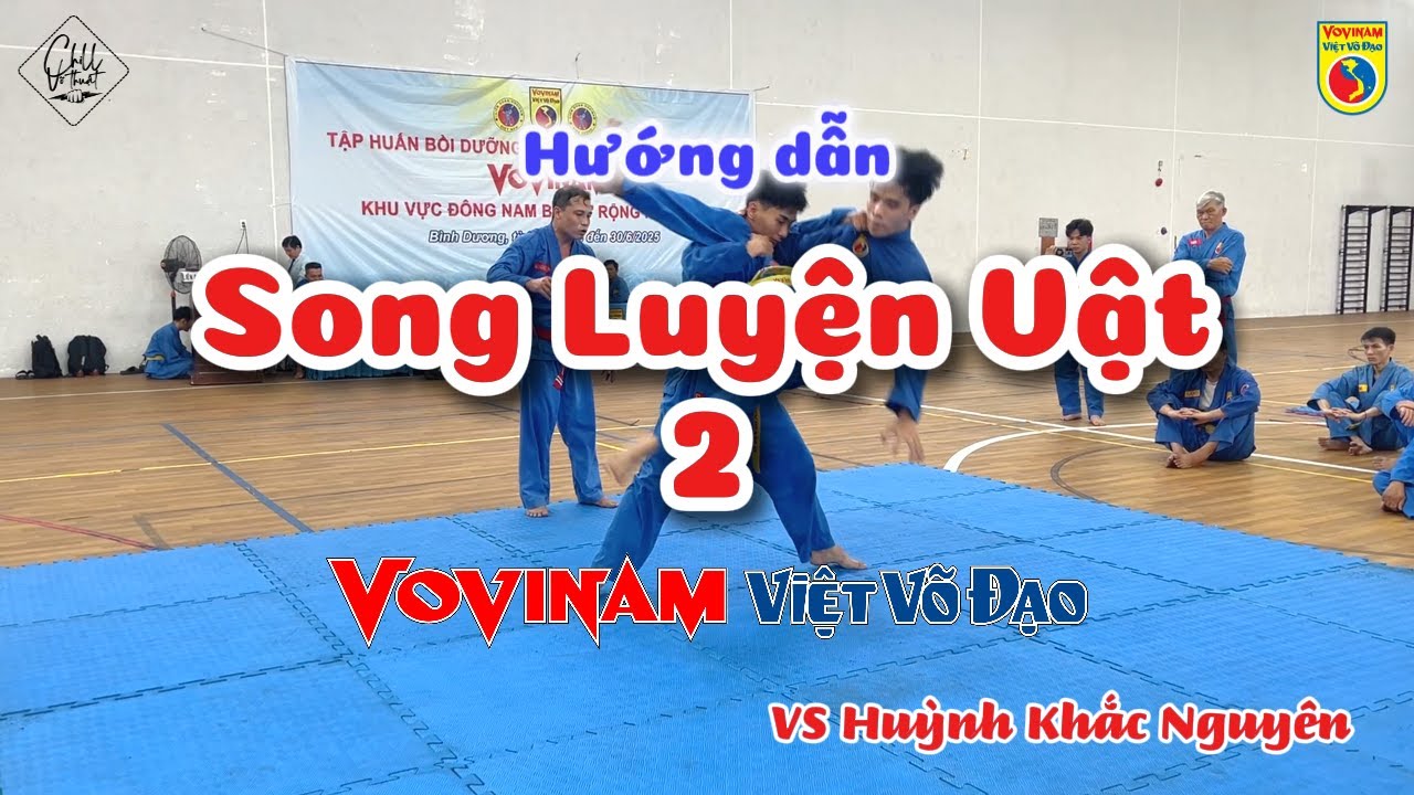 Song luyện Vật 2 - Hướng dẫn chi tiết | Tập huấn chuyên môn 2025