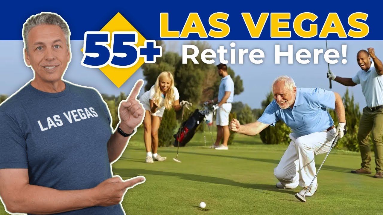 Best Places to Live for 55+ Communities in Las Vegas