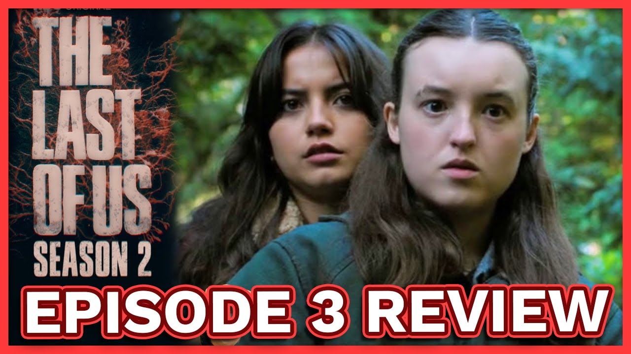 The Last of Us Season 2 Episode 3 SPOILERCAST
