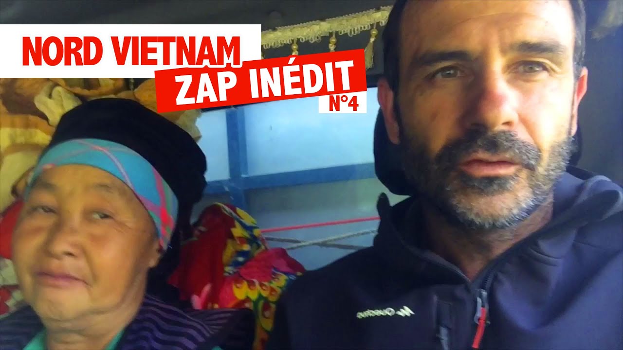 ZAP VOYAGE | LES IMAGES 100% INÉDITES DE VOYAGE | EPISODE N°4 | NORD VIETNAM | AVENTURES EN FAMILLE