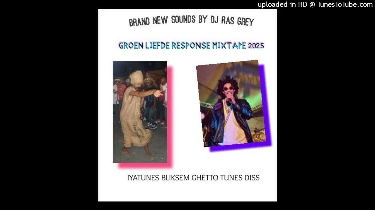 GROEN LIEFDE- RESPONSE IYATUNES BLIKSEM GHETTO TUNES DISS MIXTAPE (1)