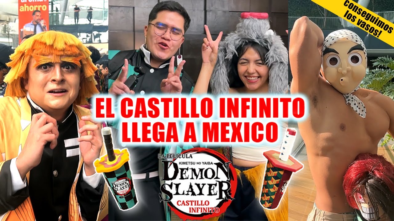 MAIFREN EN: Premier Demon Slayer: El Castillo Infinito en México! hype y Vasos coleccionables!