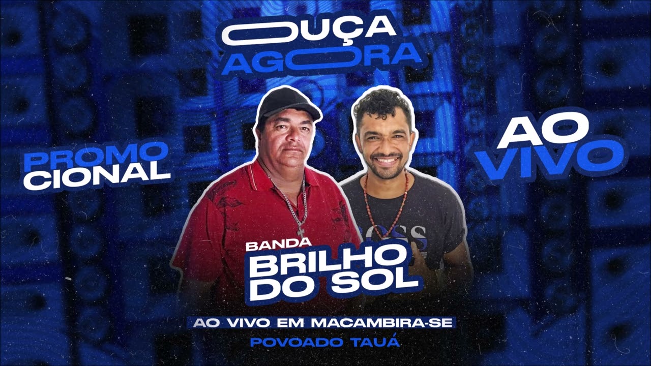 BRILHO DO SOL AO VIVO NO TAUÁ - MACAMBIRA-SE