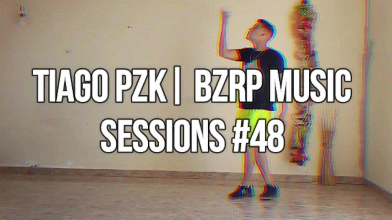 TIAGO PZK || BZRP Music Sessions #48 (Dance/Baile) - Josiel Pinto