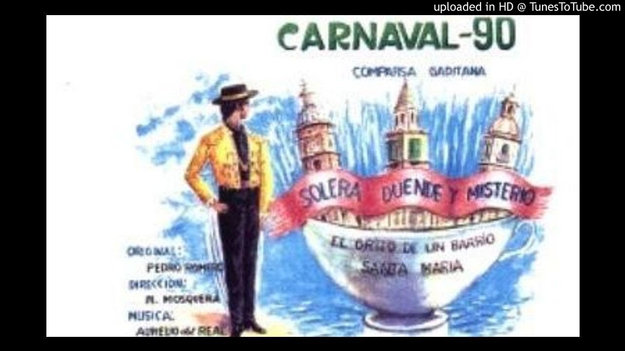 1990 Comparsa Solera, Duende y Misterio (Pedro Romero) Track04