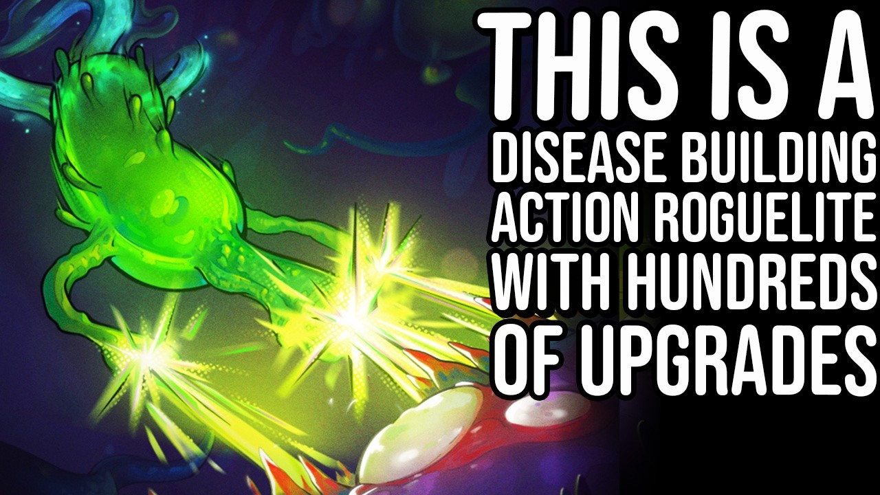 I crafted my OWN UNSTOPPABLE DISEASE in this Action Roguelite! - Pathogenic
