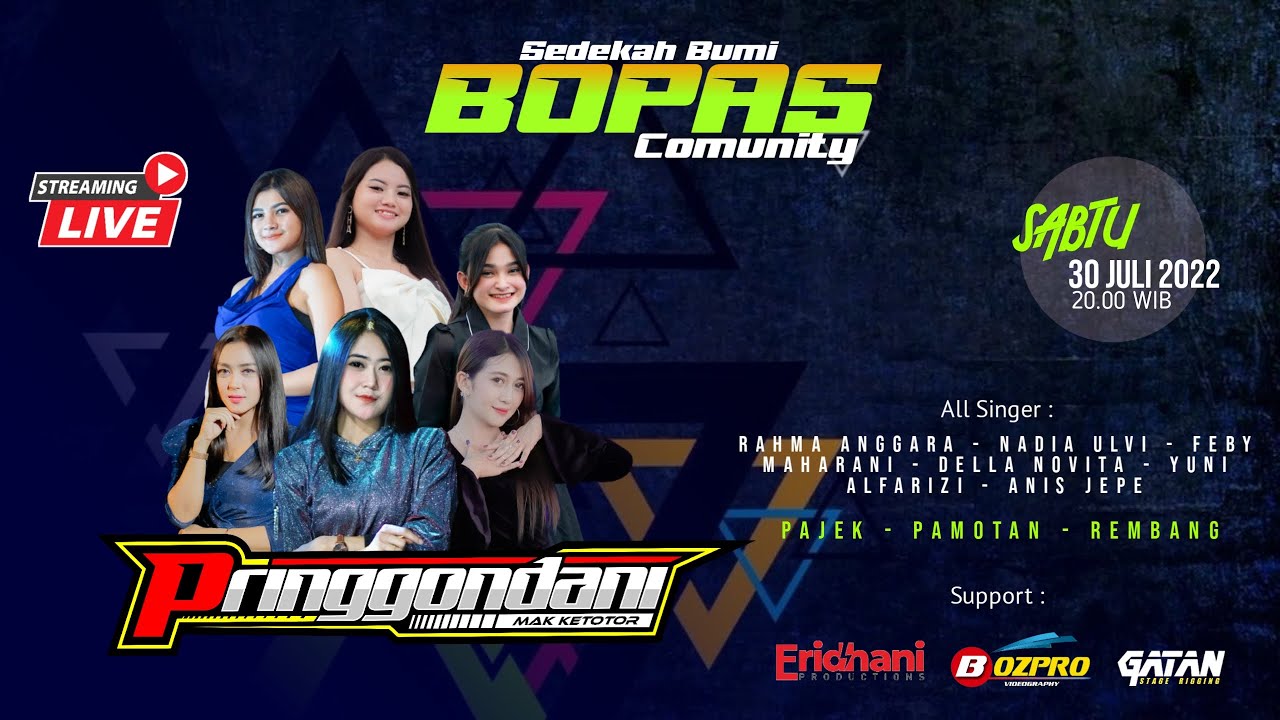 🔴LIVE STREAMING PRINGGONDANI MAK KETOTOR BOPAS COMMUNITY 2022