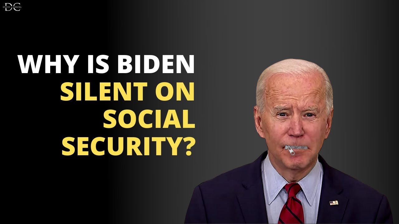 Why is Biden Silent on Social Security?