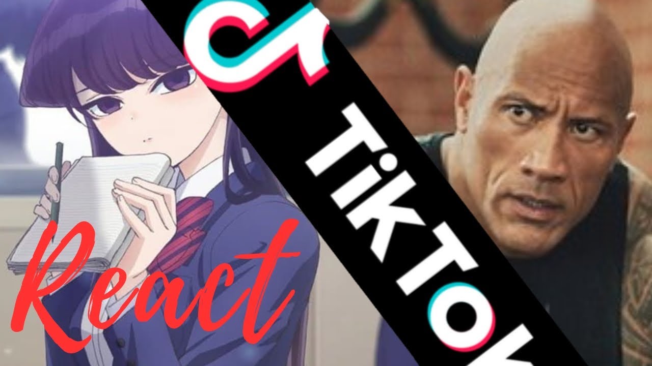 Komi san React:Tik tok do The rock|As|@therock{🇧🇷/🇺🇸/🇪🇸}