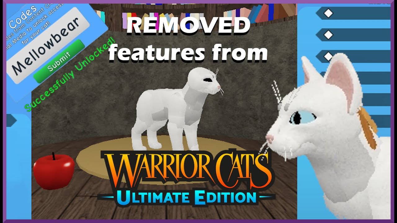 REMOVED Features From Warrior Cats: Ultimate Edition [READ DESC]