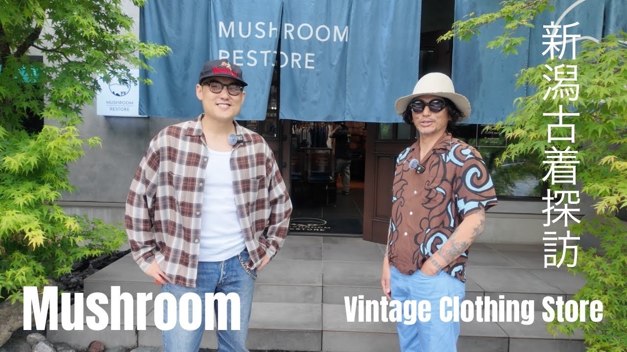 [Mushroom] THE BEST VINTAGE CLOTHING SHOP IN JAPAN