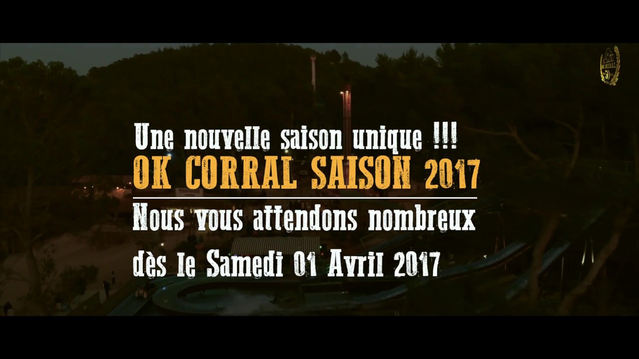 OK CORRAL - saison 2017