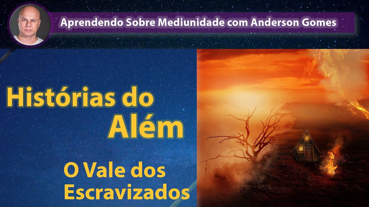 Histórias do Além - O Vale dos Escravizados