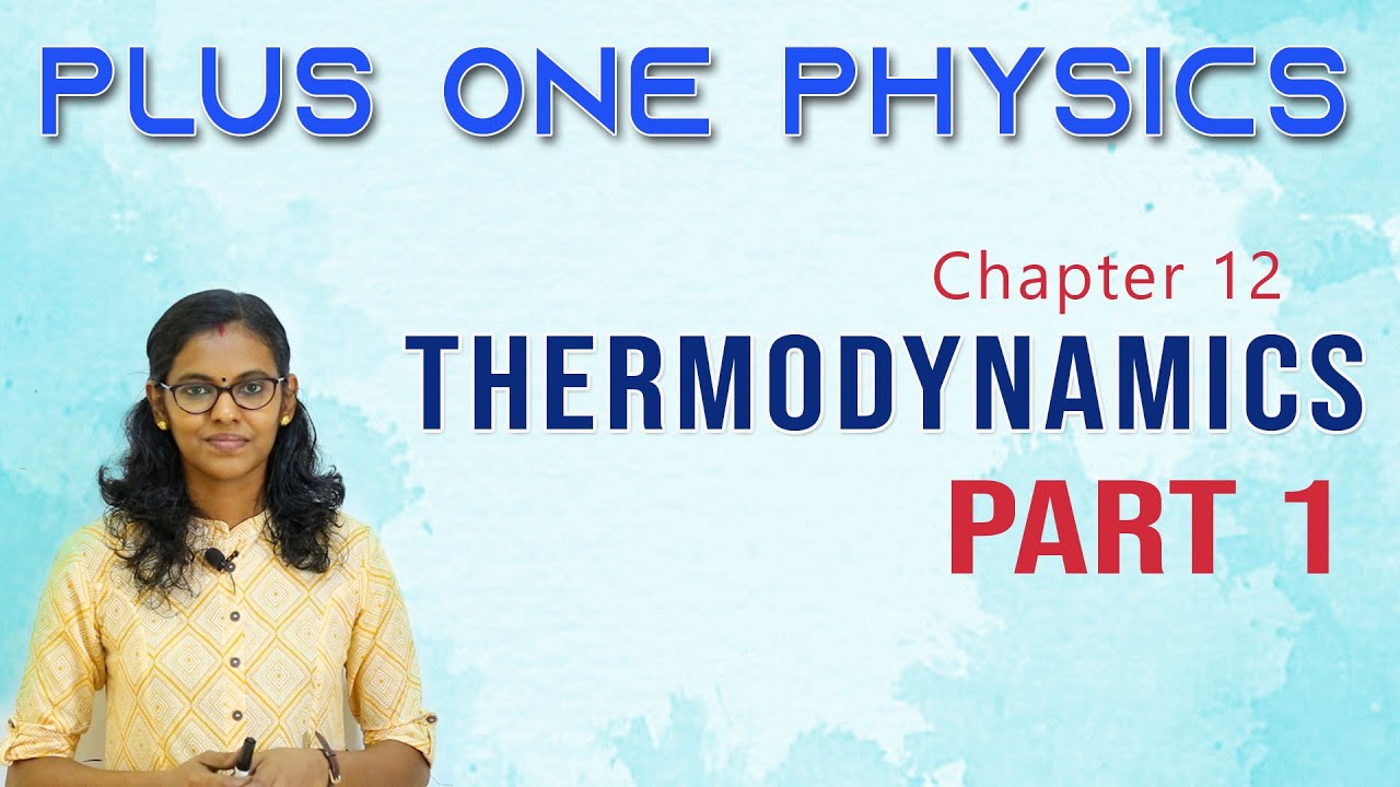 Thermodynamics //Plus One Physics// Part 1 Zeroth Law// Class11 Physics Chapter12//Malayalam