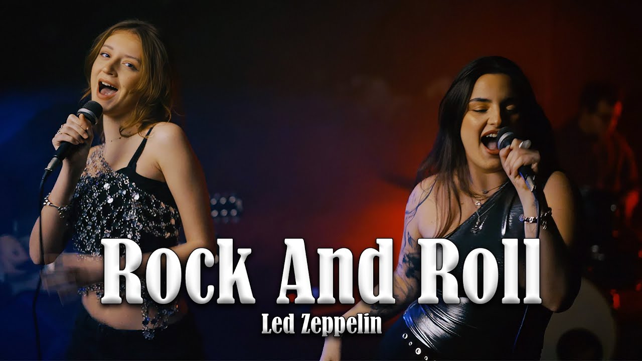 Rock And Roll - Led Zeppelin (by Andrei Cerbu Band feat Sofy X Rianna Rusu)