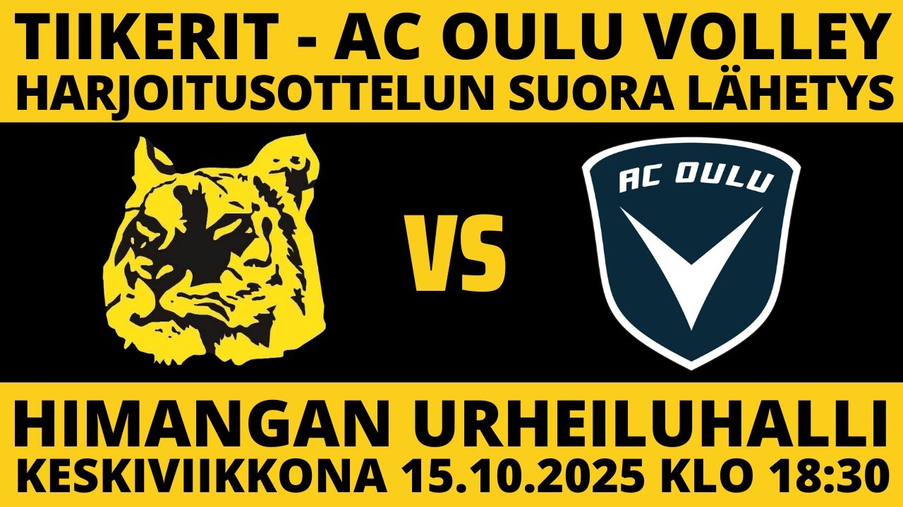Tiikerit - AC Oulu Volley ke 15.10.2025 (harjoitusottelu)