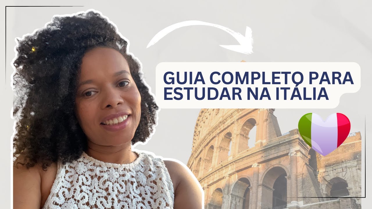 📚 GUIA COMPLETO PARA ESTUDAR NA ITÁLIA