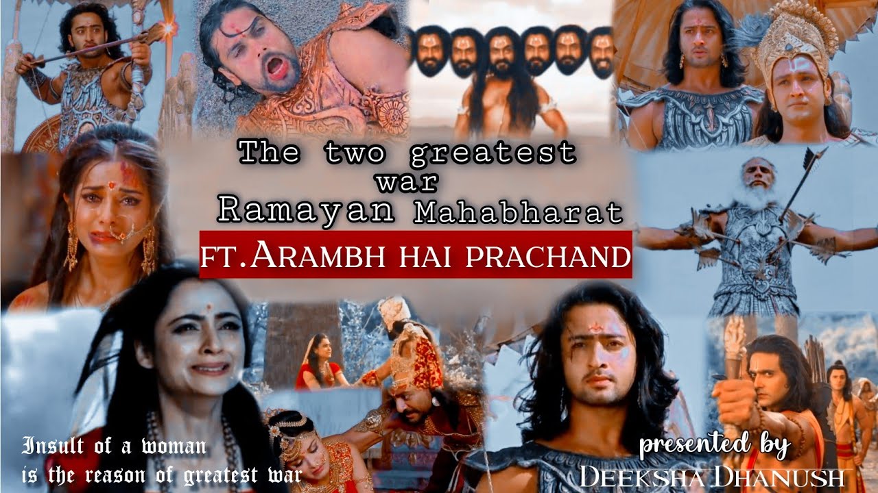 Arambh hai prachand ft Ramayan and Mahabharath War 🔥