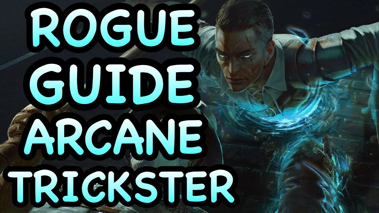 D&D5E: ROGUE GUIDE ARCANE TRICKSTER