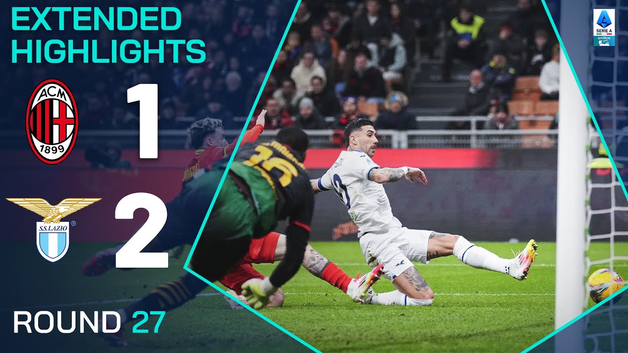 MILAN-LAZIO 1-2 | EXTENDED HIGHLIGHTS | SERIE A 2024/25