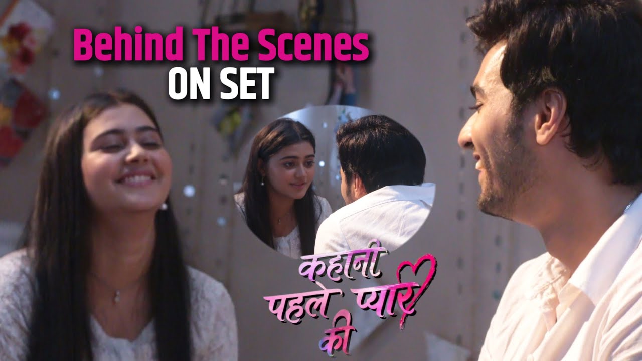 Kahani Pahle Pyar Ki | 31 July 2025 | Behind The Scene | On Location | Dangal Tv