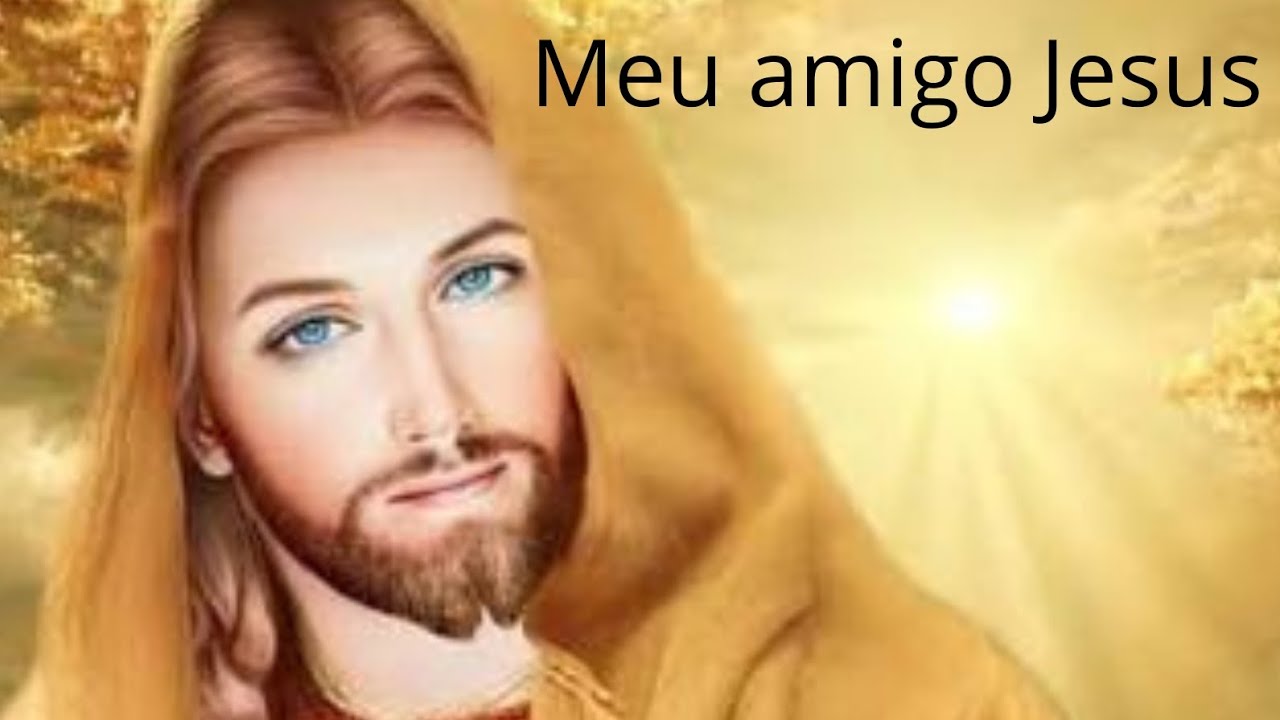 Meu amigo Jesus- Val Nunes 